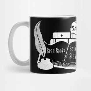 Read books be kind stay weird Mug